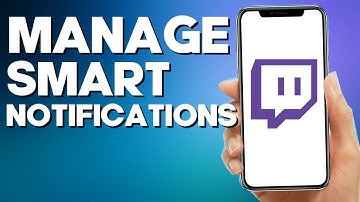 How to Manage Smart Notifications on Twitch
