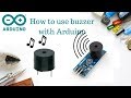 How to use buzzer  piezo  speaker with arduino  star wars theme