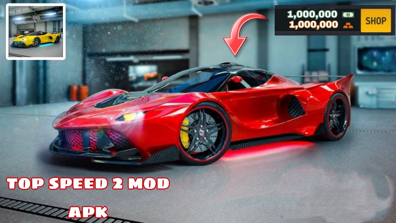 TOP SPEED 2 EARNED MILLIONS OF COINS MOD APK YouTube