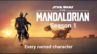 Every named character in Star Wars - The Mandalorian Season 1