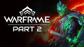 Warframe Playthrough | Part 2: Liberating Darvo