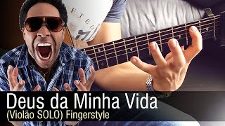 🎵 Thalles Roberto - Deus da Minha Vida (Violão SOLO) Fingerstyle by Rafael Alves chords