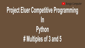 How to Solve Project Euler Problem #1 Multiples of 3 and 5