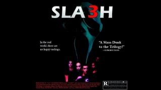 Slash 3 2015 - Full Movie - Scream Fan Film