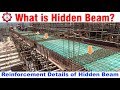 What is Hidden Beam and Its Reinforcement Details? | What is Concealed Beam?