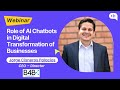 Webinar  role of ai chatbots in digital transformation of businesses