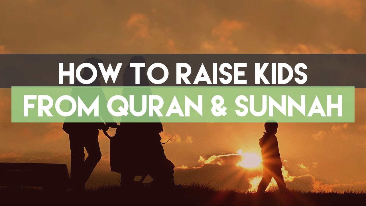 How to Raise Kids, Treat, & Discipline Your Children from