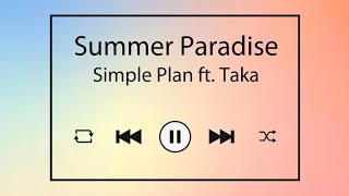 Simple Plan - Summer Paradise (feat. Taka) Karaoke