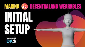 Initial Set up to make Decentraland Wearables / Decentraland Wearable Tutorial #1