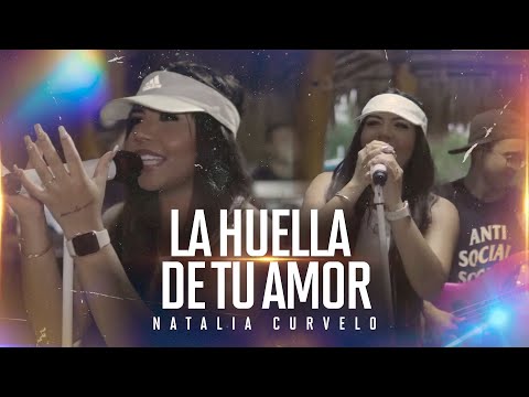 Natalia Curvelo - La Huella De Tu Amor (En Vivo)