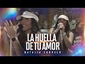 Natalia curvelo  la huella de tu amor en vivo