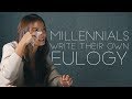 Millennials Try Writing Their Own Eulogy