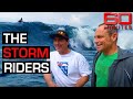 Storm Riders: Top Aussie surfers chasing dangerous waves | 60 Minutes Australia