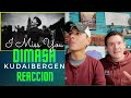 DIMASH KUDAIBERGEN | I MISS YOU | REACCION | MV