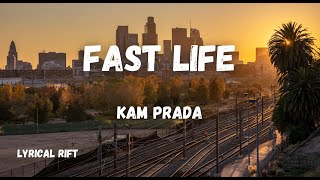 Fast Life-  Kam Prada [Audio Visualizer]