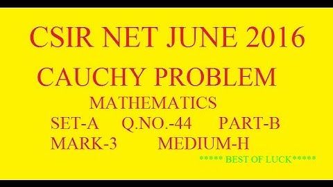 CSIR NET JUNE 2016 Q.44  SET-A MATHS SOLUTION | CAUCHY PROBLEM OF PDE | next maths exam bosster