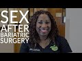 SEX AFTER BARIATRIC SURGERY | When Can You Have Sexual Intercourse after Weight Loss Surgery?