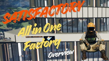 All in one Factory Overflow #satisfactory