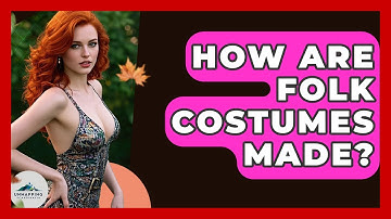 How Are Folk Costumes Made? - Unmapping Scandinavia