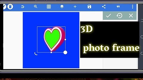 How to editing 3D rotate green screen photo frame editing pixel lab full tutorial video