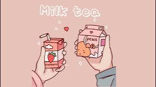 Milk tea | Korean song