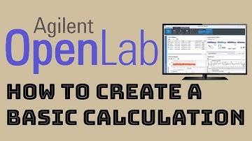 How to create a basic Custom Calculation in the Agilent OpenLab CDS Software.