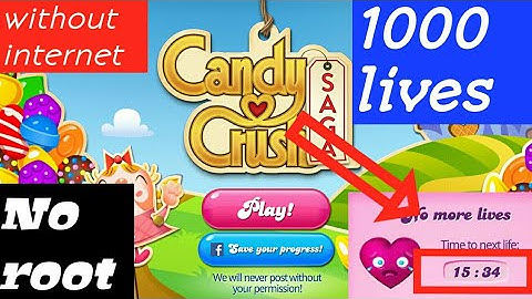 CANDY CRUSH SAGA HACK! Unlimited lives without internet connection without root  || by TECHNIC GAMER