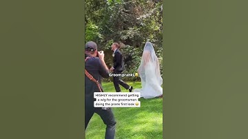 First Look Groom Prank