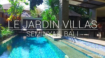 Le Jardin Villas - Seminyak, Bali