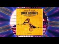 John groove  i know what u need official audio funk