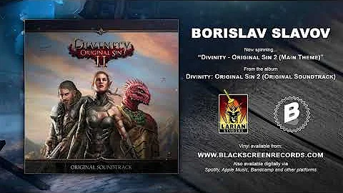 Borislav Slavov | Divinity: Original Sin 2 (Main Theme) | Divinity - Original Sin 2