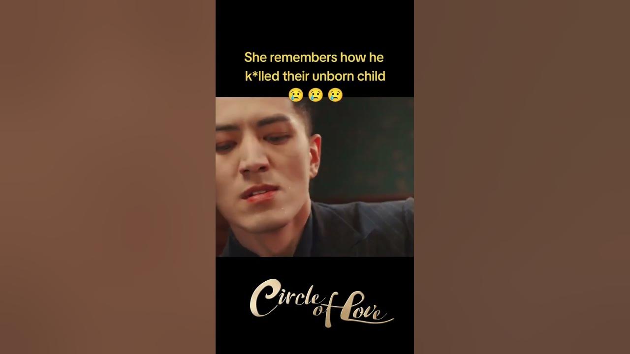 💔💔 She remembered how cruel he was... #youku #circleoflove #cdramafyp #cdramaedit #cdrama #shorts
