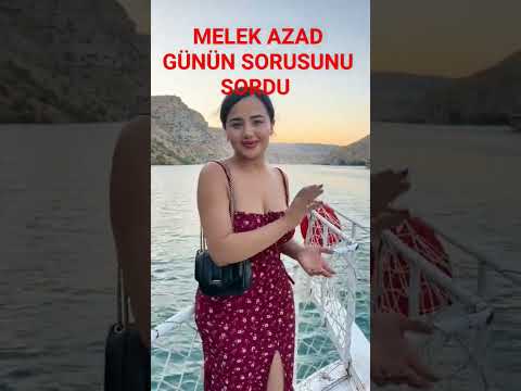 MELEK AZAD GÜNÜN SORUSUNU SORDU!!!