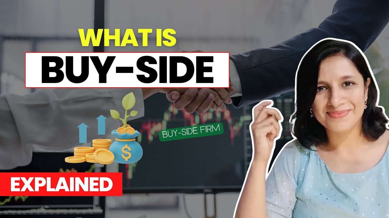 All about Buy side: Easy explanation 