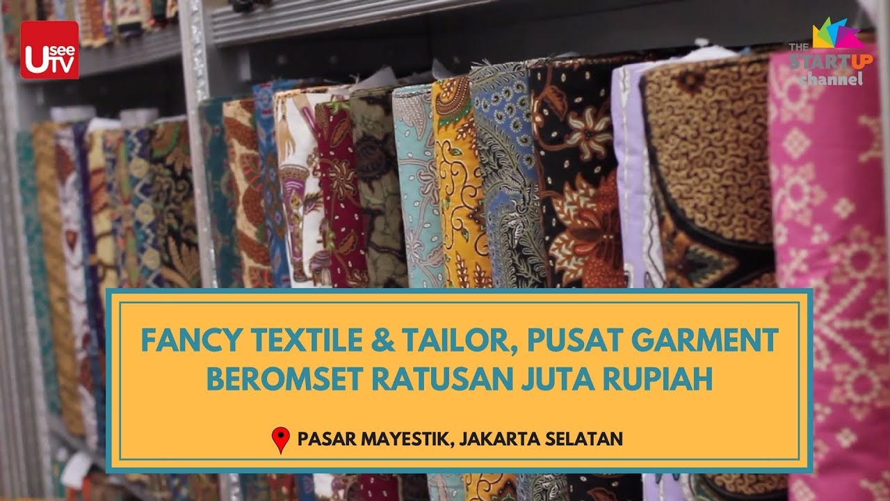 Gorgeous Fancy Textile And Tailor Pusat Garment Textile Beromset Ratusan Juta Rupiah Youtube