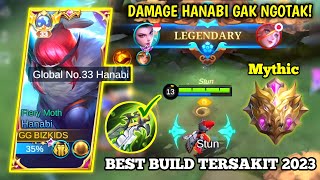 HANABI BEST BUILD TERSAKIT 2023 - DAMAGENYA GAK NGOTAK! 1X COMBO MUSUH LANGSUNG MATI! MLBB