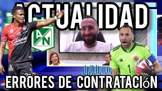 Atlético Nacional la actualidad de los fichajes y salidas | Novela ospina y un jugador desde Mexico