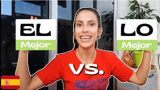 LO MEJOR vs. EL MEJOR | Differences between lo mejor and el mejor in Spanish! Simple Spanish✔️ screenshot 1