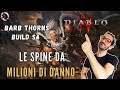 Diablo 4 thorns build barb di donothitme spiegata con showcase