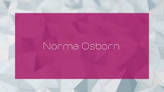Norma Osborn - appearance