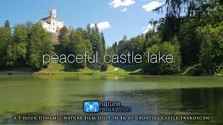 4K Peaceful Castle Lake In Croatia 1Hr Ambient Film W/ Calming Birds, Bugs & Nature Sounds