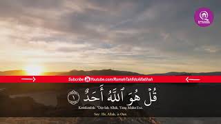 Surah Al-Ikhlas Ahmad Saud - Rumah Tahfidz Al Fatihah -