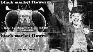 Black Market Flowers - 3 Song 1992 Demo