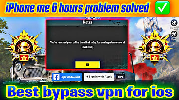bgmi 6 hours limit solution ios / bgmi 6 hours limit solution ios 3.6