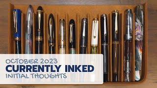 October 2023 Currently Inked | Initial Thoughts