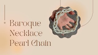 Review: Zieal Baroque Necklace Pearl Chain