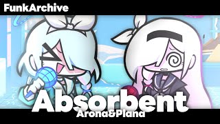 Absorbent - but Arona and Plana sings it【Blue Archive×FNF】