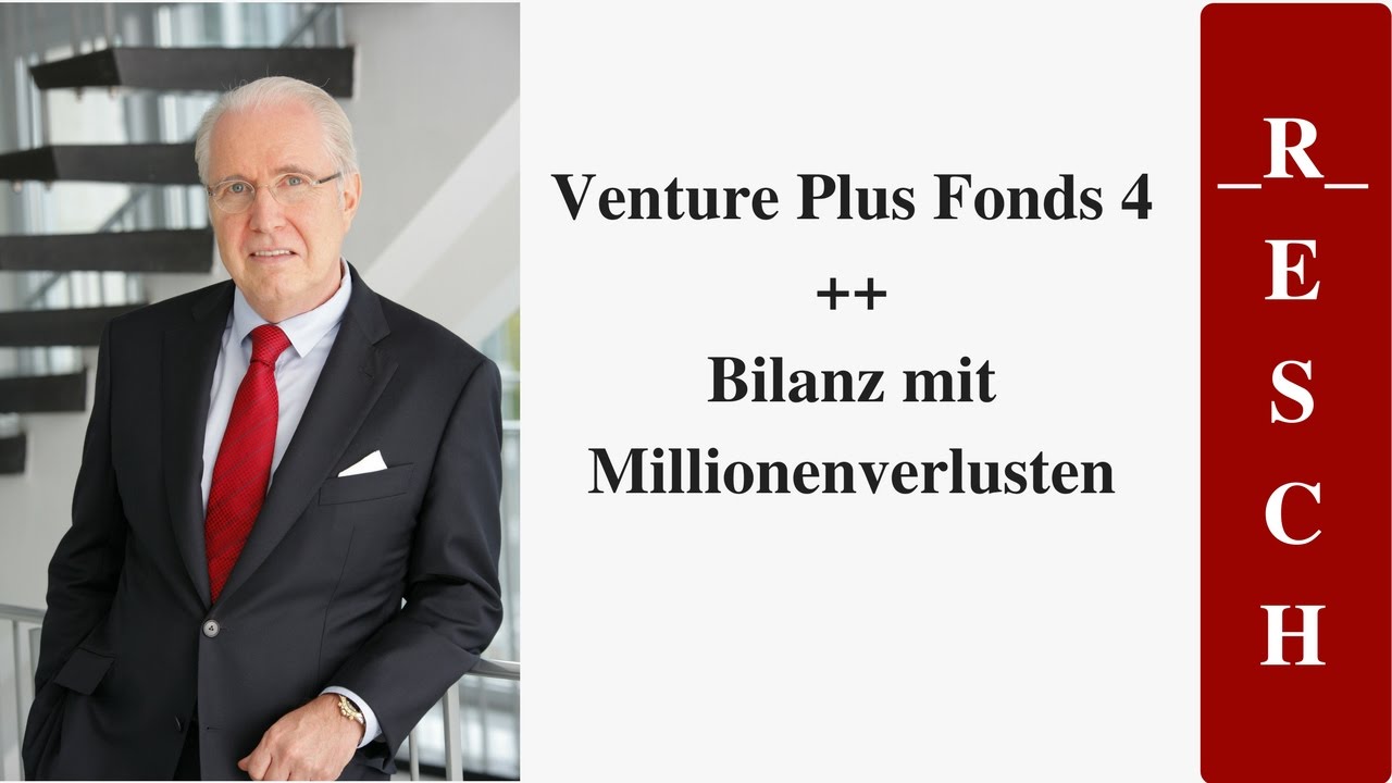 Update Venture Plus Fonds 4 ++ Bilanz mit Millionenverlusten