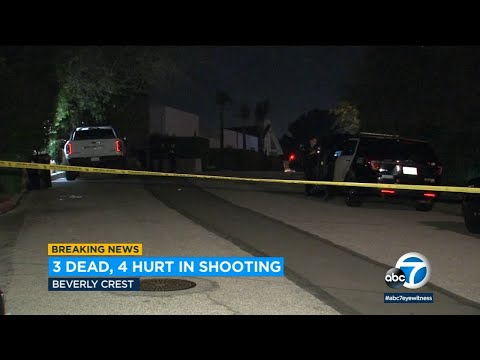 3 killed, 4 others wounded in Beverly Crest shooting, police say