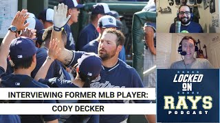 Interviewing Former Big Leaguer: Cody Decker